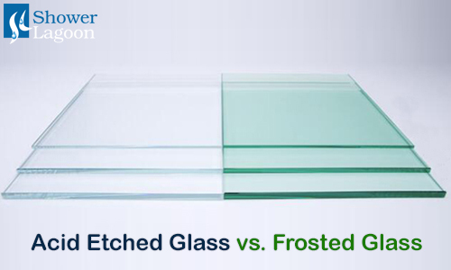 Acid etched glass vs. frosted glass