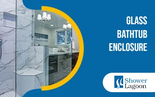 Glass Bathtub Enclosure