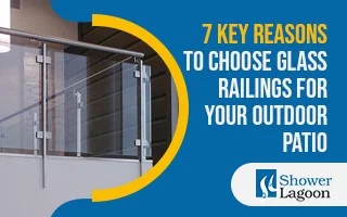 7-Key-Reasons-to-Choose-Glass-Railings-for-Your-Outdoor-Patio