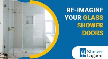 Re-imagine-Your-Glass-Shower-Doors-365x200
