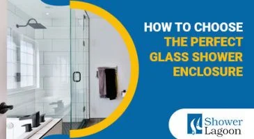 How-to-Choose-the-Perfect-Glass-Shower-Enclosure-365x200