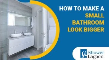 How-to-Make-a-Small-Bathroom-Look-Bigger-365x200